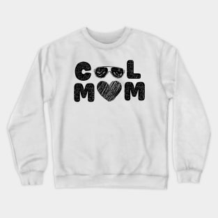 Cool Mom Crewneck Sweatshirt